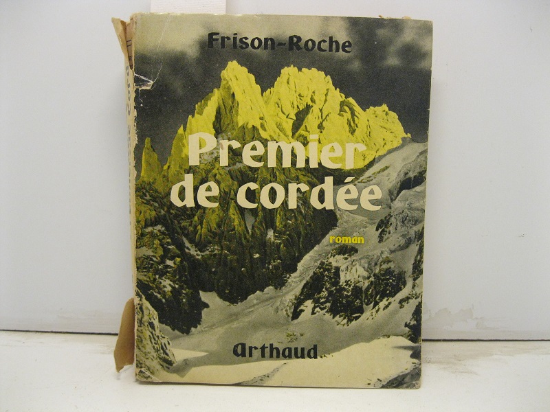 Premier de cordèe. Roman.